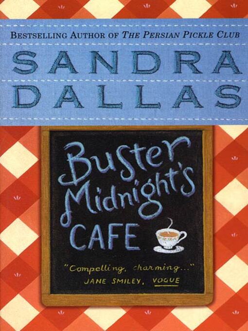 Title details for Buster Midnight's Cafe by Sandra Dallas - Wait list